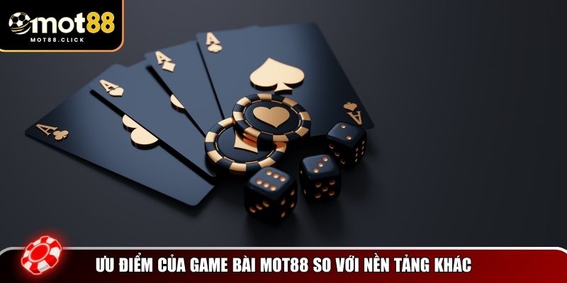Ưu điểm của game bài MOT88