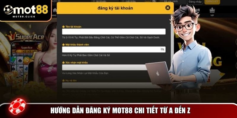 Việc đăng ký Mot88 được thiết kế tối giản và an toàn