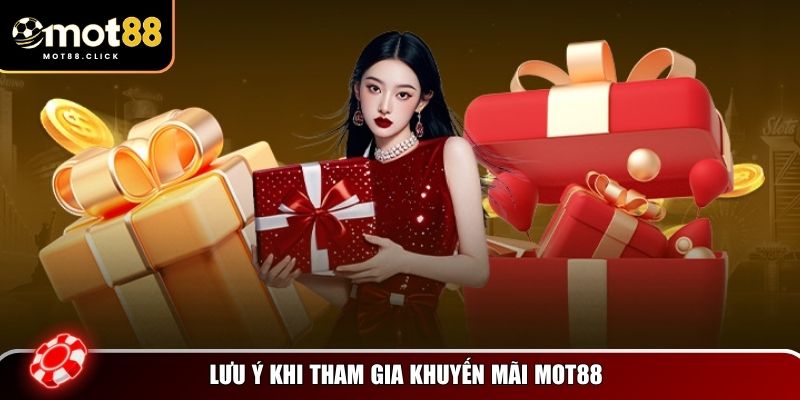 Người chơi cần cẩn trọng và chủ động tìm hiểu các khuyến mãi Mot88
