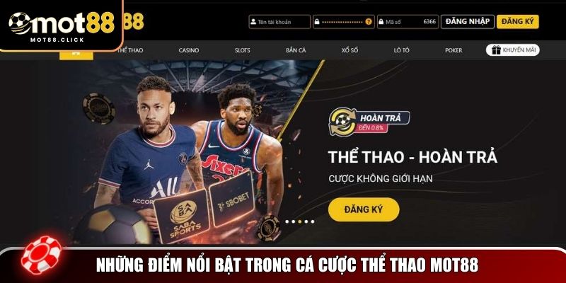 Thể thao Mot88 sở hữu nhiều điểm nổi bật