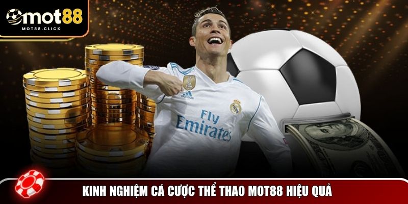 Một số kinh nghiệm hữu ích cho bạn khi cá cược tại thể thao Mot88