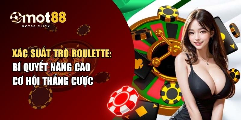 xác suất trò Roulette